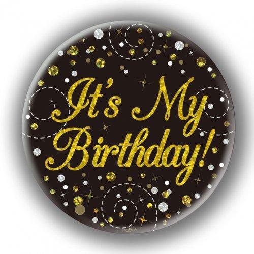 Badge Its My Birthday Sparkling Fizz Black/Gold 75mm